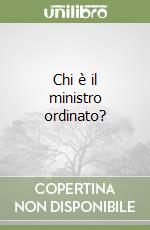 Chi è il ministro ordinato? libro