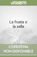 La frusta e la sella libro
