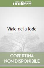 Viale della lode libro