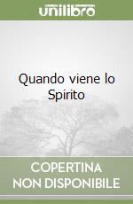 Quando viene lo Spirito libro