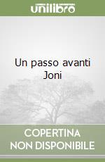 Un passo avanti Joni libro