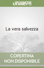 La vera salvezza libro