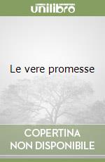 Le vere promesse libro