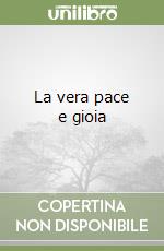 La vera pace e gioia
