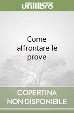 Come affrontare le prove libro