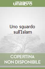 Uno sguardo sull'Islam