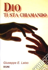 Dio ti sta chiamando