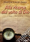 Alla ricerca del volto di Dio. Riflessioni sul libro dei Salmi libro