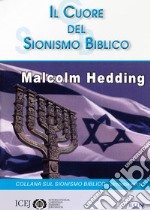 Il cuore del sionismo biblico