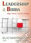 Leadership & Bibbia. Insegnamenti dal libro biblico di Neemia libro