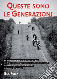 Queste sono le generazioni