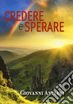 Credere e sperare