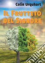 Il frutteto del Signore libro