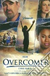 Overcomer. Vincente libro di Fabry Chris Laiso A. (cur.)