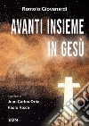 Avanti insieme in Gesù libro