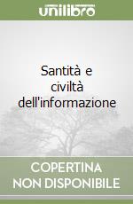 Santità e civiltà dell'informazione