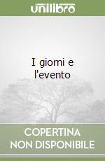 I giorni e l'evento libro