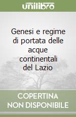 Genesi e regime di portata delle acque continentali del Lazio libro