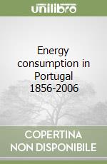 Energy consumption in Portugal 1856-2006