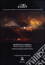 Egyptian curses. A research of ancient catastrophes. Vol. 2