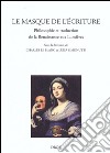 Le masque de l'écriture. Philosophie et traduction de la Renaissance aux lumières libro