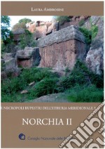 Norchia. Vol. 2