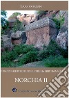 Norchia. Vol. 2 libro di Ambrosini Laura