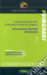 Cardiovascular and pulmonary artificial organs: educational training simulators