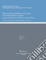 Tessuti sociali. Del filare e del tessere nel mondo fenicio e punico. Spinning and Weaving in the Phoenician and Punic World libro