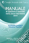 Manuale di ispezione e controllo nella pesca marittima 2019 libro