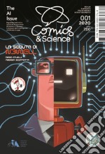 Comics & science. The AI issue. Ediz. per la scuola libro