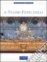 Il teatro Petruzzelli di Bari libro