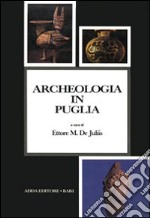 Archeologia in Puglia libro