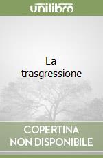 La trasgressione libro