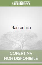 Bari antica libro