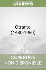 Otranto (1480-1980)