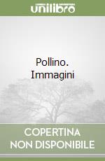 Pollino. Immagini libro