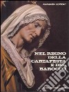 Nel regno della cartapesta e del Barocco libro