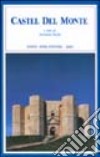 Castel del Monte libro di Mola S. (cur.)