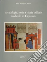 Archeologia, storia e storia dell'arte medievale in Capitanata