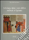 Archeologia, storia e storia dell'arte medievale in Capitanata libro