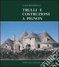 Trulli e costruzioni a Pignon