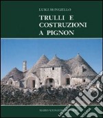 Trulli e costruzioni a Pignon libro