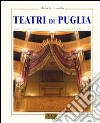 I teatri di Puglia libro