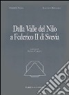 Dalla valle del Nilo a Federico II di Svevia libro