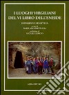 Luoghi virgiliani del 6º libro dell'Eneide. Esperienza didattica libro