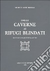 Dalle caverne ai rifugi blindati libro