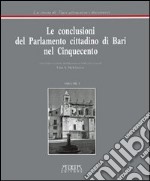 Le conclusioni del parlamento cittadino di Bari nel '500 libro