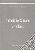 Il diario del sindaco Carlo Tanzi