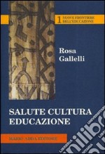 Salute cultura educazione